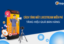 cách tăng mắt livestream miễn phí