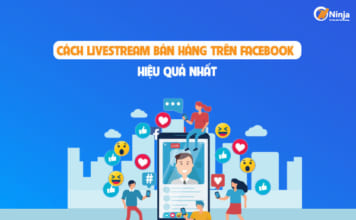 Cách livestream bán hàng trên facebook hiệu quả cao