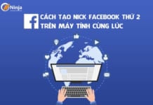 Hướng dẫn cách tạo nick facebook thứ 2 trên máy tính nhanh chóng