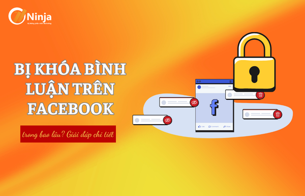 Thời gian bị khóa bình luận trên facebook