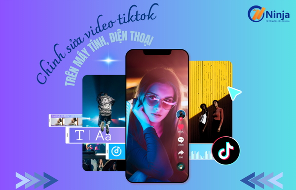 Chỉnh Sửa Video TikTok